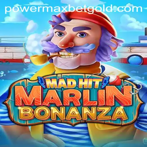 Unveiling the Thrills of MadHitMarlinBonanza: A PowerMaxBet Experience
