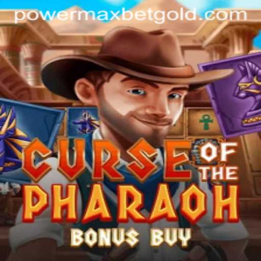 Exploring the World of Curse of the Pharaoh Bonus Buy and PowerMaxBet