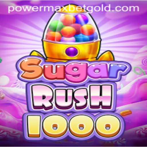 Experience the Thrill of SugarRush1000 with PowerMaxBet